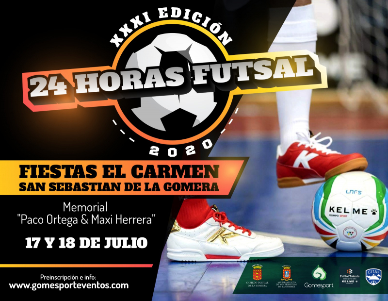 PREINSCRIPCIÓN XXXI EDICION 24 HORAS FUTSAL FIESTAS EL CARMEN SAN SEBASTIAN DE LA GOMERA 2020 - Inscríbete