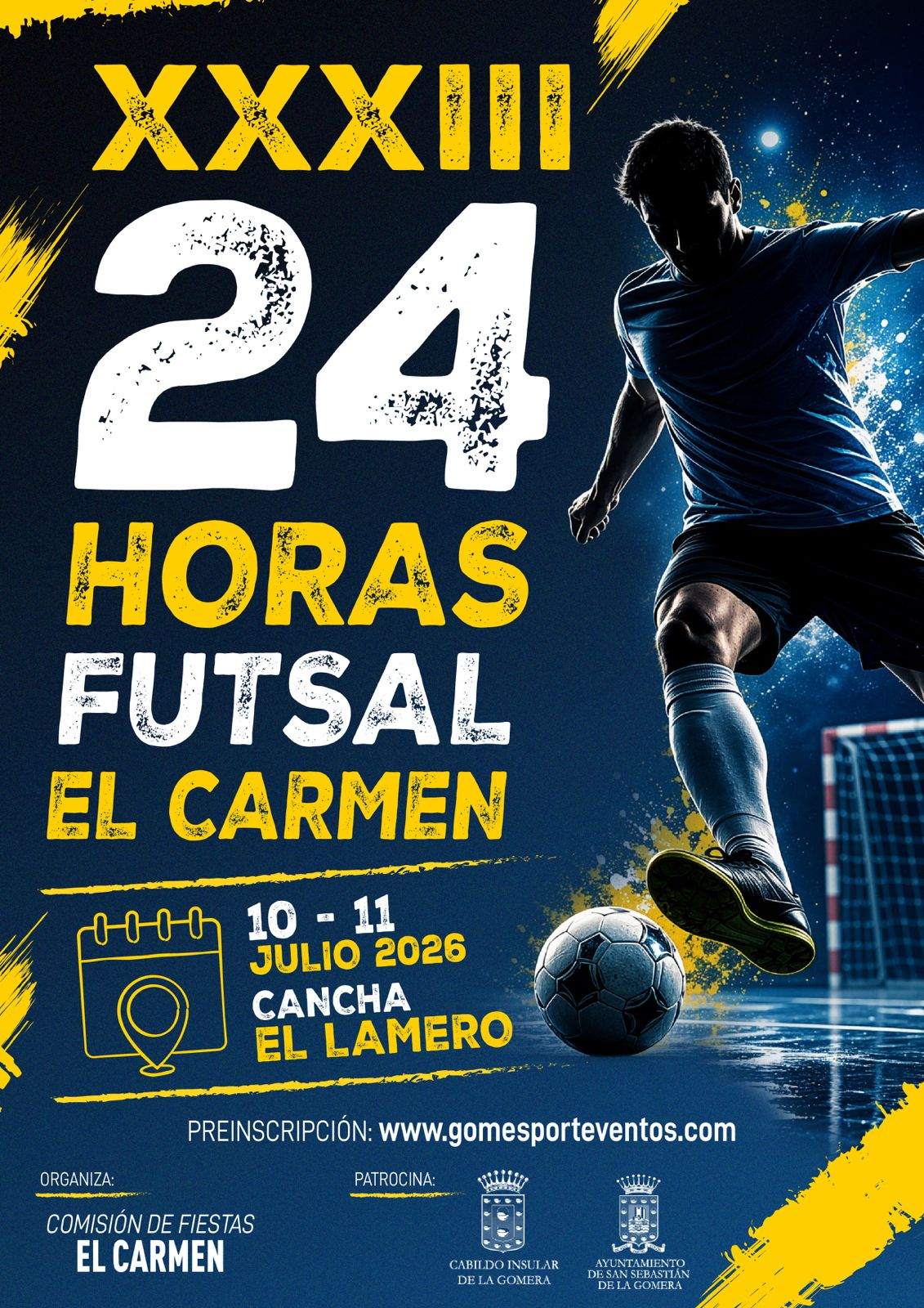 PREINSCRIPCIÓN XXXIII EDICION 24 HORAS FUTSAL FIESTAS EL CARMEN SAN SEBASTIÁN DE LA GOMERA 2026 - Inscríbete