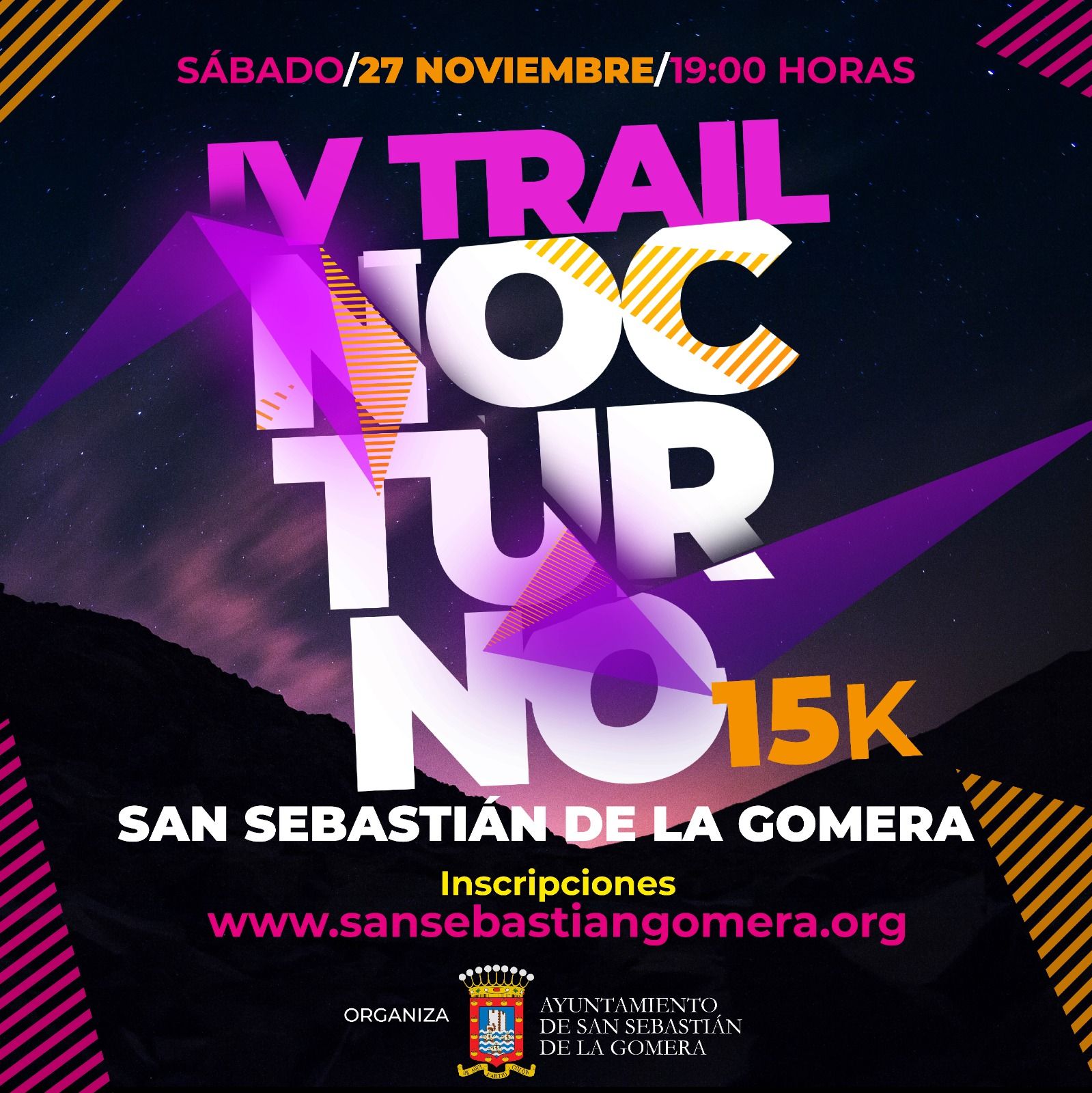 IV TRAIL NOCTURNO SAN SEBASTIÁN DE LA GOMERA   - Inscríbete IV TRAIL NOCTURNO SAN SEBASTIÁN DE LA GOMERA   - Inscríbete