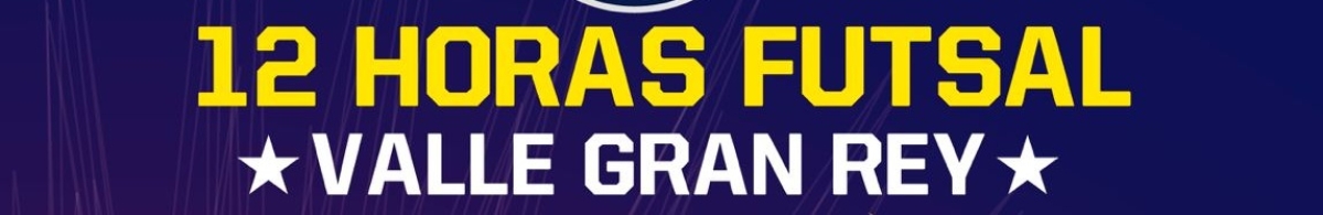 III TORNEO XII HORAS FUTSAL VGR  